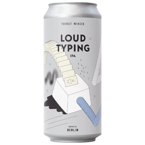 Loud Typing - FUERST WIACEK Berlin IPA - New England / Hazy 440ml - 1