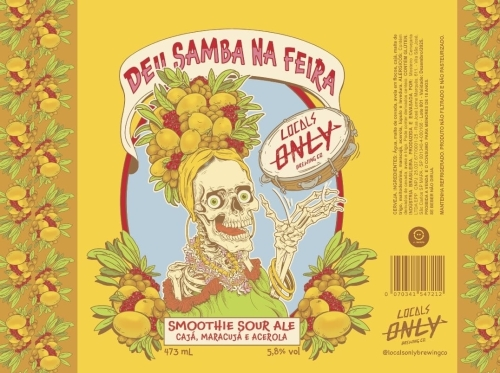 Deu Samba Na Feira - Cajá, Maracujá E Acerola - Locals Only Brewing Co. Sour - Smoothie / Pastry 473ml - 1