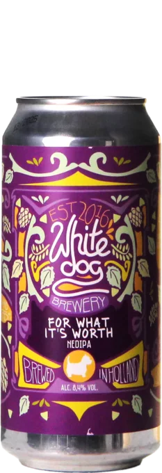 For What's It's Worth - White Dog Brewery IPA - Imperial / Double New England / Hazy 440ml - 1