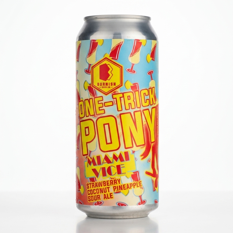 One-Trick Pony: Miami Vice - Burnish Sour - Fruited 473ml - 2