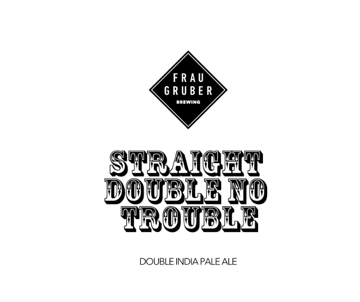 Straight Double, No Trouble