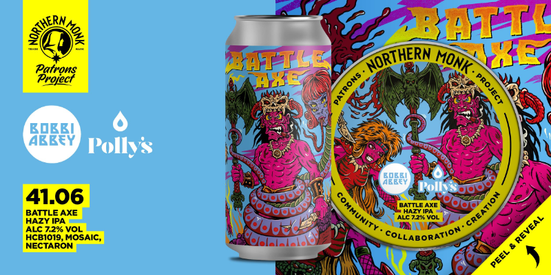 Patrons Project 41.06 // Pollys // Bobbi Abbey: Battle Axe - Northern Monk IPA - New England / Hazy 440ml - 1